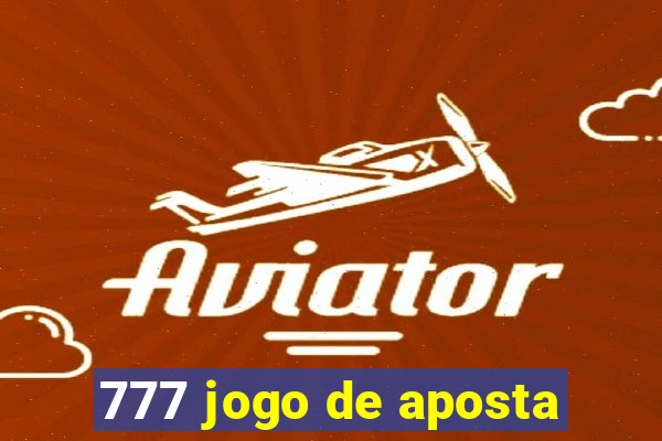 777 jogo de aposta